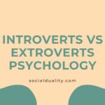 Introverts vs Extroverts Psychology