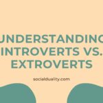 Understanding Introverts vs. Extroverts