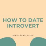 How to Date Introvert