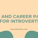 Job and Career Paths For Introverts