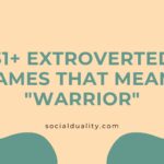 Extroverted Names That Means Warrior