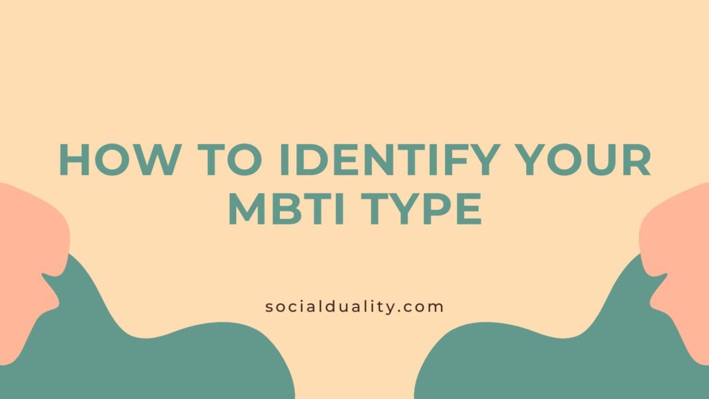 How to Identify Your MBTI Type