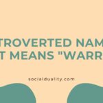 Introverted Names That Means Warrior