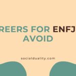 Careers For ENFJ To Avoid