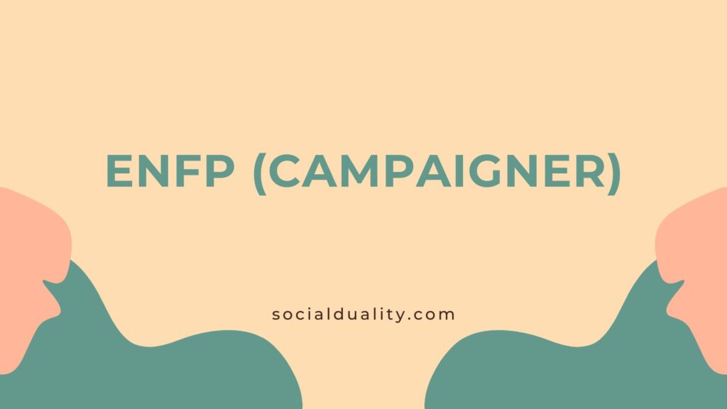 ENFP (Campaigner)