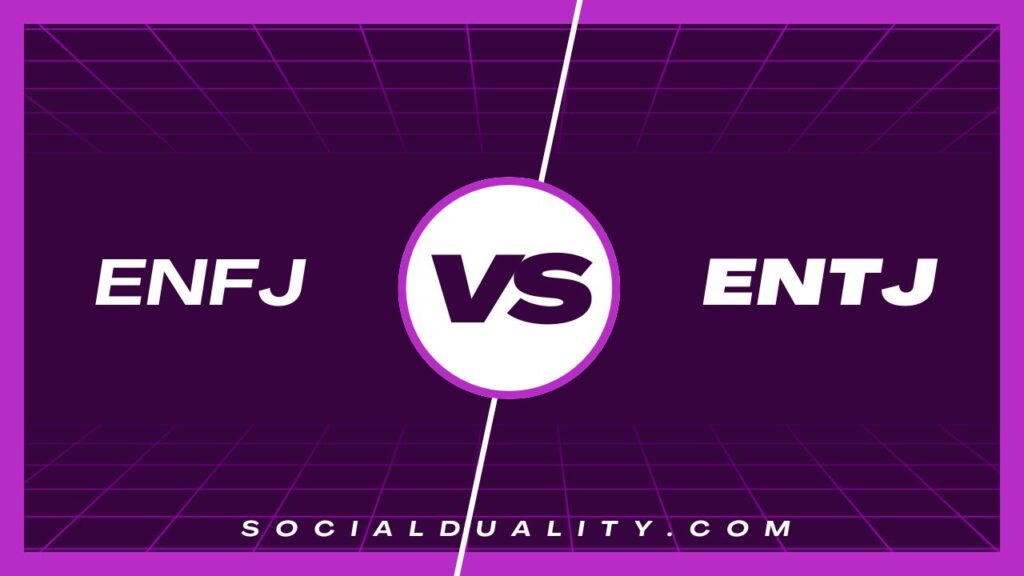 ENTJ vs ENFJ Personality Quiz Test – What Personality Do You Have