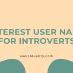 Pinterest User Names For Introverts